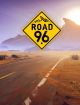 Road 96